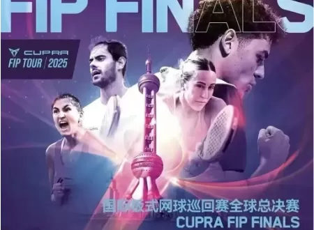 Cobertura de las FIP FINALS 2025 International Padel Shanghai Finals